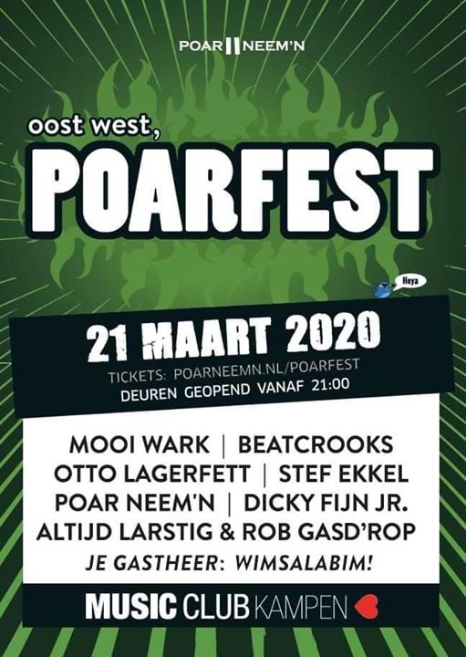 Hallo dan, 21 Maart is het weer goed raak in Music Club Kampen want Poarfest 2020 kump dr weer an.